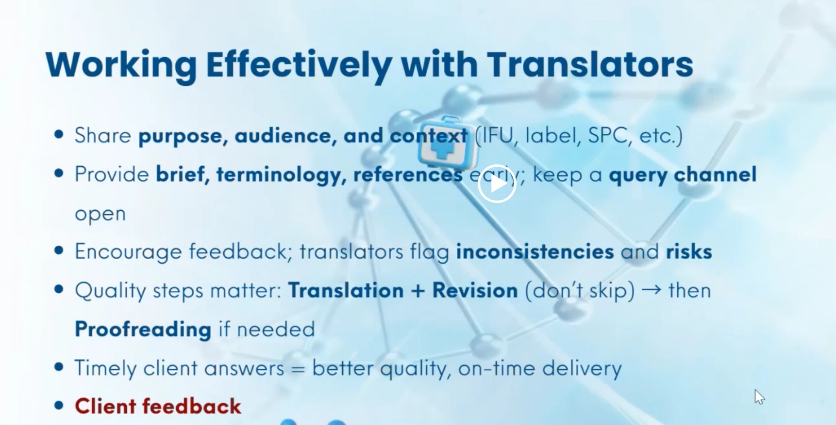 Working Effectively with Translators
